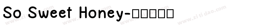 So Sweet Honey字体转换